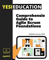 Cover image for Comprehensive Guide to Agile Scrum Foundations