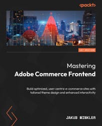 Cover image for Mastering Adobe Commerce Frontend